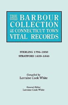 The Barbour Collection of Connecticut Town Vital Records. Sterling (1794-1850)