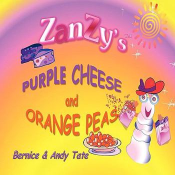 Paperback Zanzy's Purple Cheese & Orange Peas Book