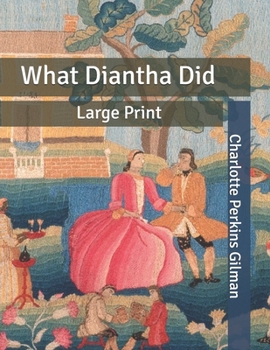 Paperback What Diantha Did: Large Print Book