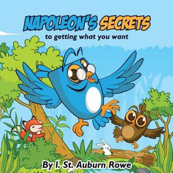 Paperback Napoleon's Secrets to Getting What You Want Book