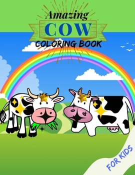 Paperback Amazing Cow Coloring For Kids: Cute Animal Activity Book for Kids With Fun Facts About Elephants, Suitable For Toddlers, Boys & Girls Ages 4-12 Years Book