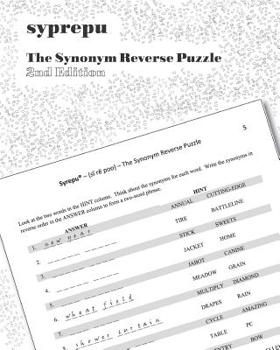 Paperback Syrepu(r) (Si Re Poo) the Synonym Reverse Puzzle: 750 Syrepu Puzzles Book