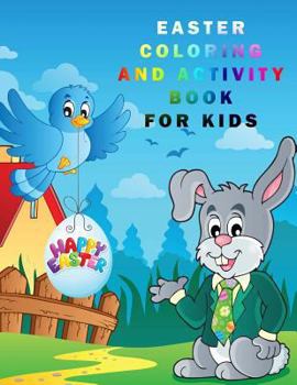 Paperback Easter Coloring and Activity Book for Kids: Fun Filled Coloring and Dot to Dot activity pages Book