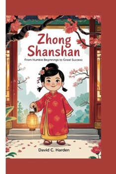 Paperback Zhong Shanshan: HISTORY OF ZHONG SHANSHAN For kids Book
