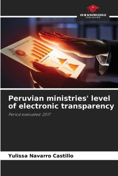 Paperback Peruvian ministries' level of electronic transparency Book