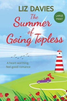 Paperback The Summer of Going Topless [Large Print] Book