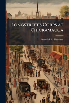 Paperback Longstreet's Corps at Chickamauga Book