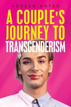 Paperback A couple's Journey to transgenderism Book