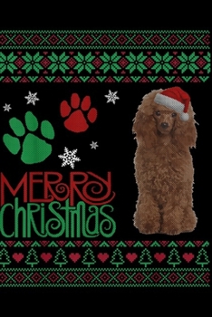 Paperback Merry Christmas: Merry Christmas Poodle Dog Holiday Christmas Dog Lover Journal/Notebook Blank Lined Ruled 6x9 100 Pages Book