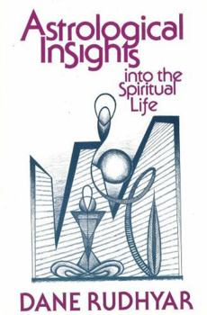 Paperback Astrological Insights Into the Spiritual Life Book