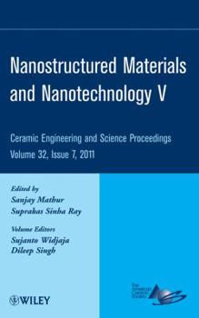 Hardcover Nanostructured Materials and Nanotechnology V, Volume 32, Issue 7 Book