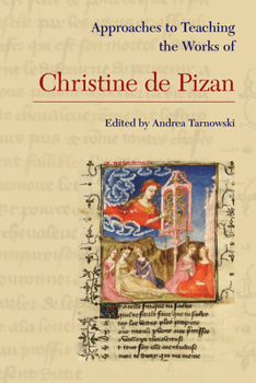 Paperback Approaches to Teaching the Works of Christine de Pizan Book