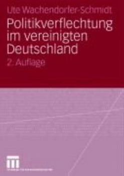 Politikverflechtung Im Vereinigten Deutschland