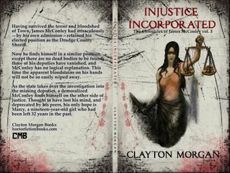 Paperback Injustice Incorporated (The Chronicles of James McConley) Book