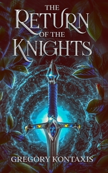 The Return of the Knights - Book #1 of the Dance of Light