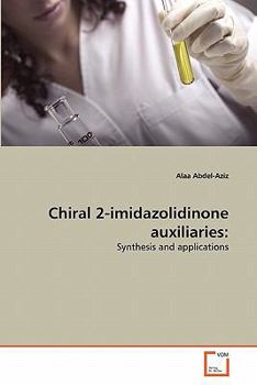 Paperback Chiral 2-imidazolidinone auxiliaries Book