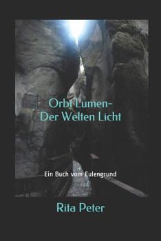Paperback Orbi lumen: Der Welten Licht [German] Book