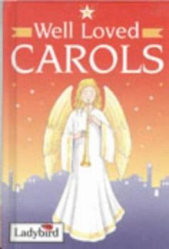 Hardcover Well-loved Carols (Christmas Stories) Book