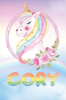 Cory: Cory's Unicorn Personal Custom Named Diary Planner Perpetual Calendar Notebook Journal 6x9 Personalized Customized Gift For Someone Who's Surname is Cory Or First Name Is Cory