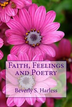 Paperback Faith, Feelings and Poetry Book
