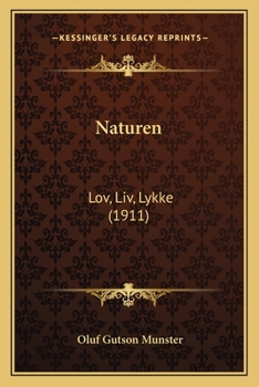 Naturen: Lov, Liv, Lykke (1911)