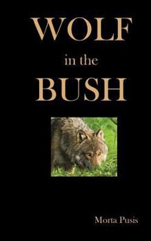 Paperback Wolf in the Bush Book