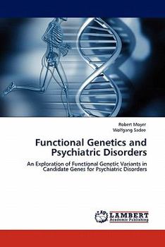 Paperback Functional Genetics and Psychiatric Disorders Book