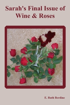Paperback Sarah's Final Issue of Wine & Roses Book