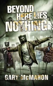 Beyond Here Lies Nothing - Book #3 of the Concrete Grove