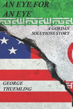 Paperback An Eye For An Eye: A Gordan Solutions Story Book