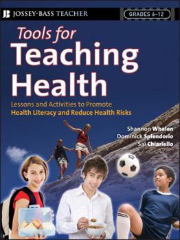 Paperback Tools for Teaching Health: Interactive Strategies to Promote Health Literacy and Life Skills in Adolescents and Young Adults Book