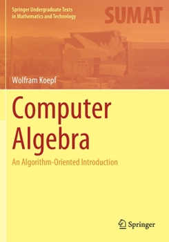 Paperback Computer Algebra: An Algorithm-Oriented Introduction Book