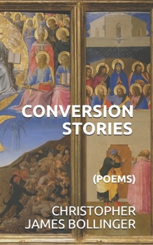 Paperback Conversion Stories: (Poems) Book