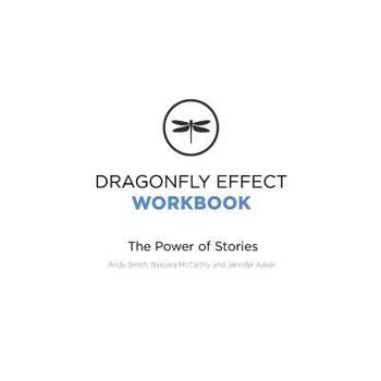 Paperback Dragonfly Effect Workbook: The Power of Stories Book