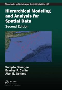 Hardcover Hierarchical Modeling and Analysis for Spatial Data Book