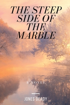 Paperback The Steep Side of the Marble Book