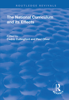 Paperback The National Curriculum and Its Effects Book