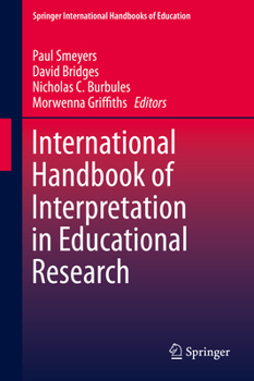 Hardcover International Handbook of Interpretation in Educational Research Book