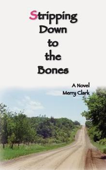 Paperback Stripping Down to the Bones Book