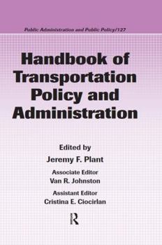 Hardcover Handbook of Transportation Policy and Administration Book