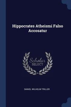 Paperback Hippocrates Atheismi Falso Accosatur Book