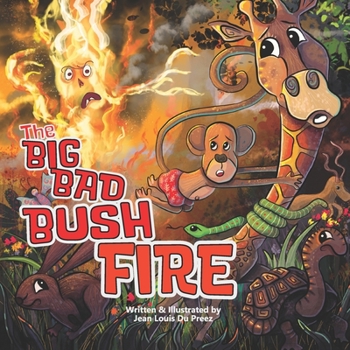 Paperback The Big Bad Bush Fire Book