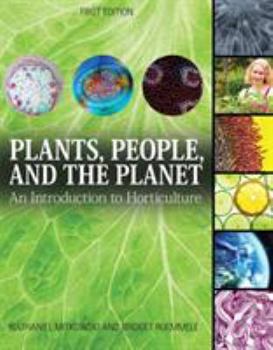 Paperback Plants, People, and the Planet: An Introduction to Horticulture Book