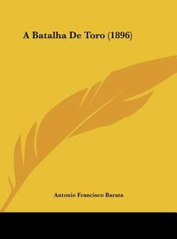 Hardcover A Batalha De Toro (1896) Book