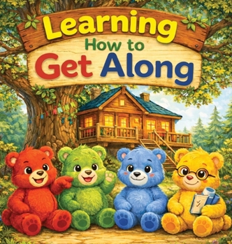 Hardcover Learning How to Get Along Book