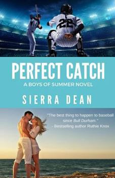 Perfect Catch - Book #2 of the Boys of Summer