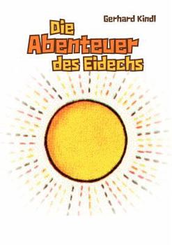 Paperback Die Abenteuer des Eidechs [German] Book