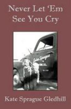 Paperback Never Let 'Em See You Cry Book