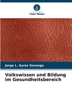 Paperback Volkswissen und Bildung im Gesundheitsbereich [German] Book