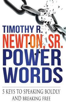 Paperback Power Words: 5 Keys to Speaking Boldly and Breaking Free Book